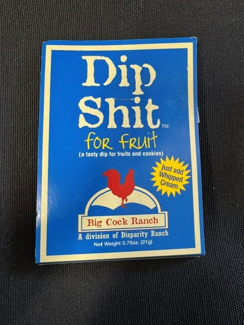 Dip Shit (For Fruit)